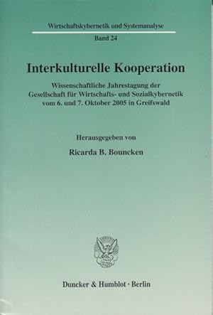 Interkulturelle Kooperation. Wissenschaftliche Jahrestagung der Gesellschaft für Wirtschafts- und...