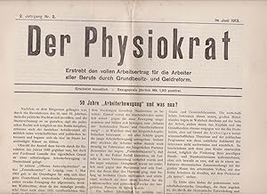 Der Physiokrat. Erstrebt den vollen Arbeitsertrag für die Arbeiter aller Stände durch Grundbesitz...