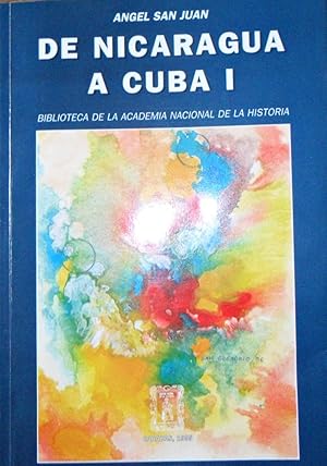 De Nicaragua A Cuba I