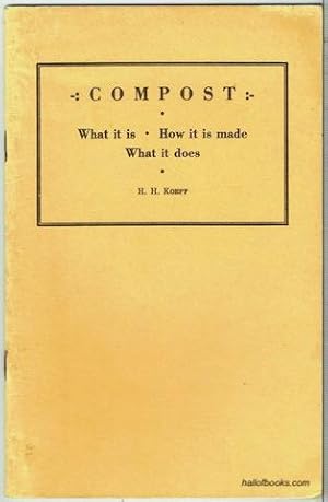 Compost: What It Is, How It Is Made, What It Does