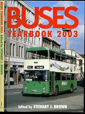 Seller image for Buses Annual Yearbook (Year Book) 2003 for sale by Little Stour Books PBFA Member
