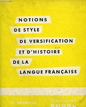 Bild des Verkufers fr Notions De Style De Versification Et D'histoire De La Langue Francaise zum Verkauf von JLG_livres anciens et modernes