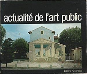 Seller image for Actualite de l'art public for sale by JLG_livres anciens et modernes