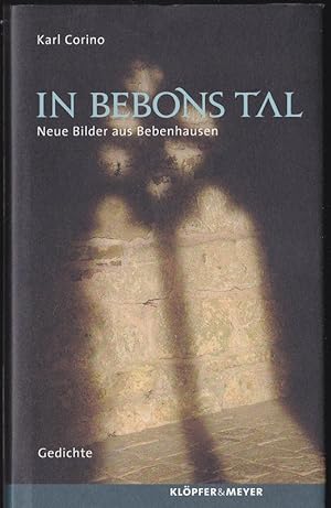 In Bebons Tal - Neue Bilder aus Bebenhausen. Gedichte