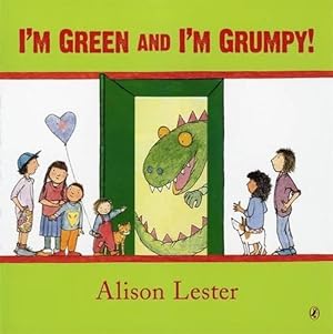 Seller image for I'm Green and I'm Grumpy! (Paperback) for sale by AussieBookSeller