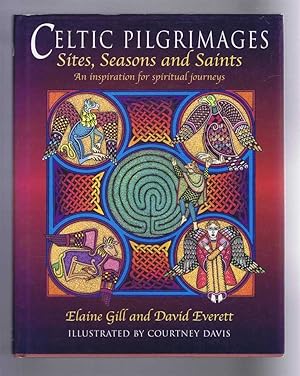 Bild des Verkufers fr Celtic Pigrimages, Sites, Seasons and Saints. An Inspiration for spiritual journeys zum Verkauf von Bailgate Books Ltd