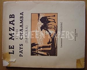 Imagen del vendedor de Le Mzab et les Pays Chaamba (Sahara) a la venta por EmJay Books