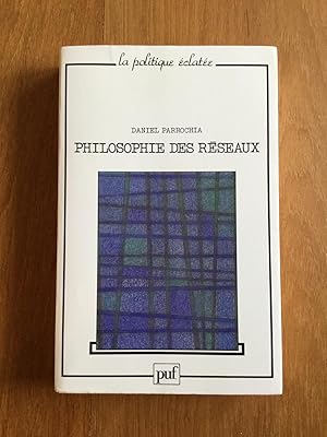 Bild des Verkufers fr Philosophie des rseaux zum Verkauf von Les bouquins d'Alain