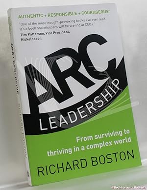 Bild des Verkufers fr ARC Leadership: From Surviving to Thriving in a Complex World zum Verkauf von BookLovers of Bath