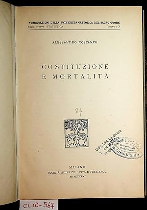 Costituzione e mortalità (=Pubblicazioni della Università Cattolica del Sacro Cuore / Serie 8 STA...