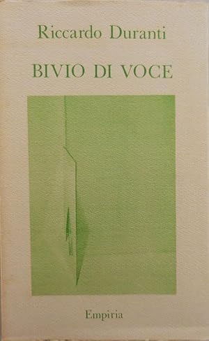 Seller image for Bivio Di Voce; Poesie italiane e inglesi 1982 - 86 for sale by Derringer Books, Member ABAA