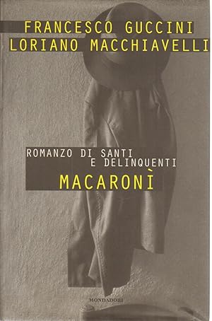 Seller image for Macaron Romanzo di santi e delinquenti for sale by Di Mano in Mano Soc. Coop