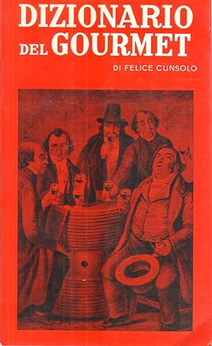Seller image for Dizionario del gourmet for sale by Di Mano in Mano Soc. Coop