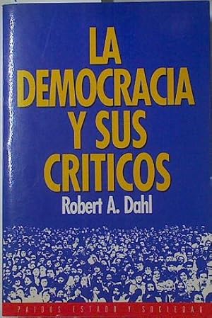 Immagine del venditore per La democracia y sus crticos venduto da Almacen de los Libros Olvidados