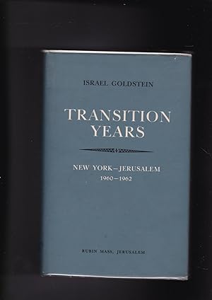 Image du vendeur pour Transition Years. New York - Jerusalem 1960 - 1962 mis en vente par Meir Turner