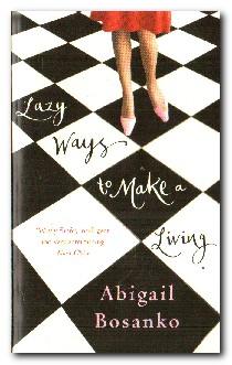 Seller image for Lazy Ways to Make A Living for sale by Darkwood Online T/A BooksinBulgaria