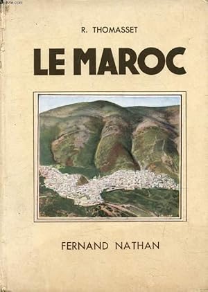 Bild des Verkufers fr LE MAROC zum Verkauf von Le-Livre