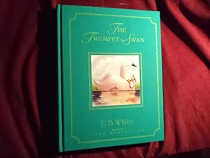 Seller image for The Trumpet of The Swan. for sale by BookMine