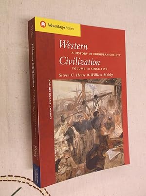 Seller image for Western Civilization: A History of European Society, Vol. 2: Since 1550, Compact 2nd Edition (Advantage Series) for sale by Barker Books & Vintage