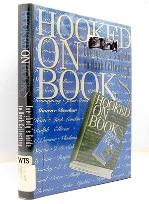 Hooked on Books: Everybody's Guide to Book Collecting