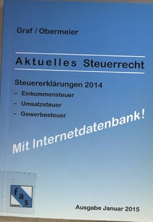 Bild des Verkäufers für Aktuelles Steuerrecht, Steuererklärungen 2014: Januar 2015. zum Verkauf von books4less (Versandantiquariat Petra Gros GmbH & Co. KG)