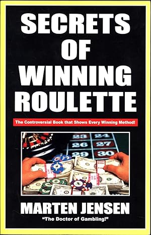Secrets of Winning Roulette / The Controversial Book That Shows Every Winning Method!
