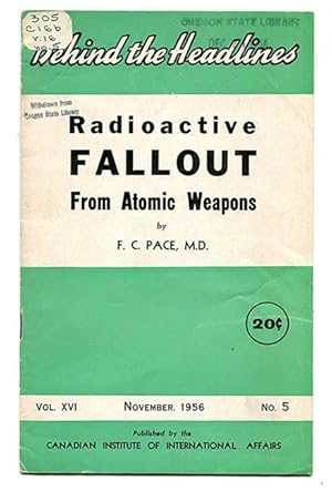 Seller image for Radioactive Fallout From Atomic Weapons (Behind the Headlines Vol. XVI No. 5 November 1956) for sale by Book Happy Booksellers