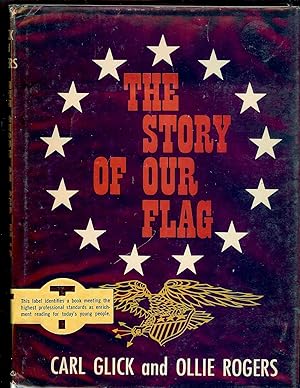 THE STORY OF OUR FLAG