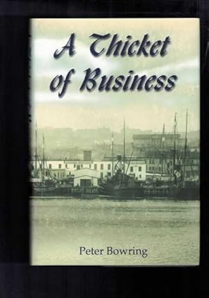 A Thicket of Business - A History of the Bowring Family and the Bowring Group of Companies