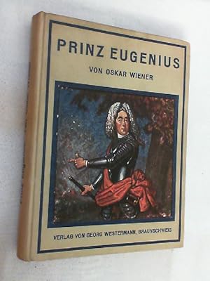 Imagen del vendedor de Prinz Eugenius der edle Ritter. Lebensbcher der Jugend ; Bd. 23 a la venta por Versandantiquariat Christian Back