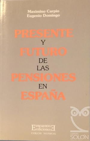 Presente y futuro de las pensiones en España