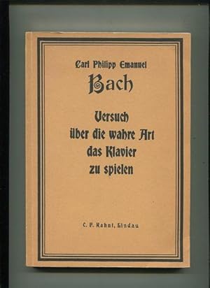 Versuch über die wahre Art, das Klavier zu Spielen Kritisch revedierter Ausdruck nach der unverän...