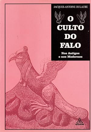 Seller image for O culto do falo,nos antigos e nos modernos for sale by JP Livres