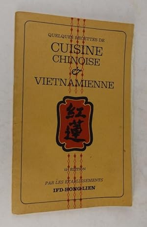 Image du vendeur pour Quelques recettes de cuisine chinoise et vietnamienne mis en vente par Abraxas-libris