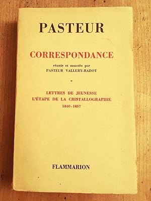 Seller image for Correspondance de Louis Pasteur Tome 1, 1840-1857 for sale by Librairie des Possibles