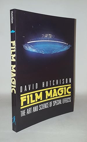 Bild des Verkufers fr FILM MAGIC The Art and Science of Special Effects zum Verkauf von Rothwell & Dunworth (ABA, ILAB)