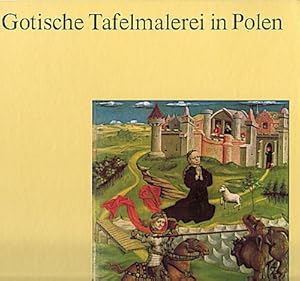 Imagen del vendedor de Gotische Tafelmalerei in Polen Maria Otto-Micha?owska. [bers. von Renate Bning] a la venta por Schrmann und Kiewning GbR