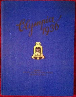 Die Olympischen Spiele 1936 in Berlin und Garmisch-Partenkirchen. Band 2