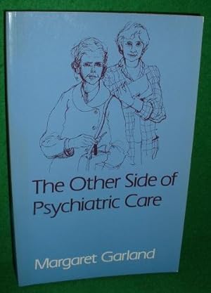 The OTHER SIDE of PSYCHIATRIC CARE