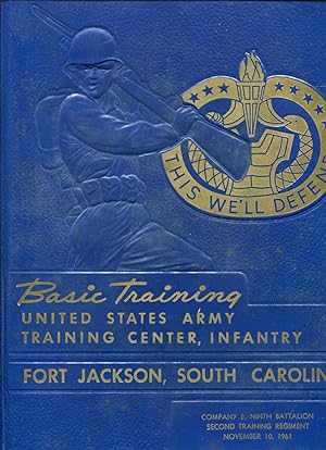 Basic Training US Army, Fort Jackson, SC Co. B, 9th Btln., 2nd Reg, Nov 10, 1961