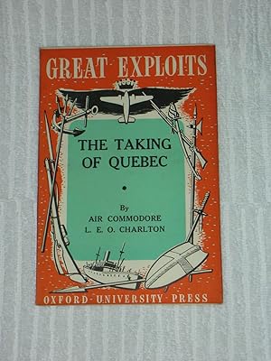 Image du vendeur pour The Taking of Quebec Great Exploits Series mis en vente par Hencotes Books, Penny Pearce