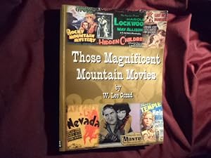 Bild des Verkufers fr Those Magniicent Mountain Movies (The Golden Years) 1911-1939. zum Verkauf von BookMine