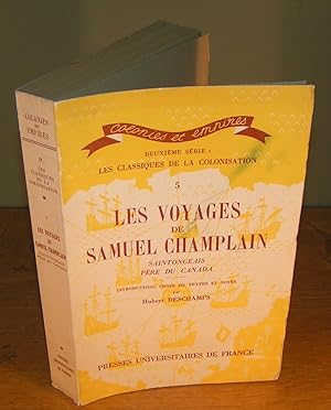 LES VOYAGES DE SAMUEL CHAMPLAIN Saintongeais, père du Canada