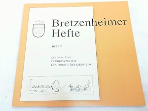 Imagen del vendedor de Die Vor- und Frhgeschichte des Dorfes Bretzenheim. a la venta por Versandantiquariat Christian Back