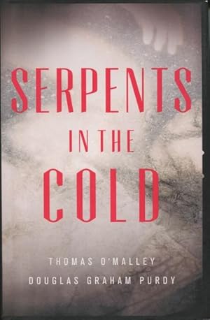 Imagen del vendedor de Serpents In The Cold a la venta por Kenneth A. Himber