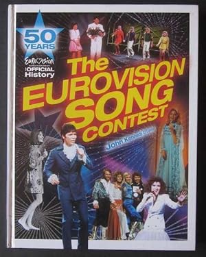 Seller image for The Eurovision Song Contest: 50 Years, The Official History for sale by Goulds Book Arcade, Sydney