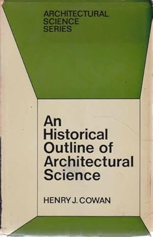 An Historical Outline of Architectural Science