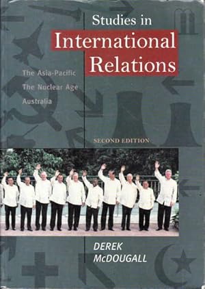 Seller image for Studies in International Relations: The Asia-Pacific, The Nuclear Age, Australia Second Edition for sale by Goulds Book Arcade, Sydney