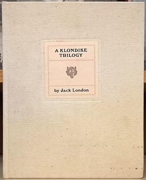 Seller image for A Klondike Trilogy: Three Uncollected Stories for sale by Moe's Books