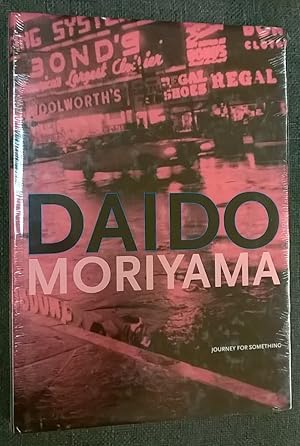 Seller image for Daido Moriyama: Journey for Something for sale by Moe's Books